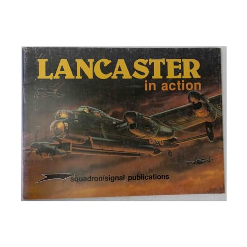 Lancaster in Action - Aircraft No. 52