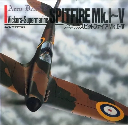 Vickers-Supermarine Spitfire MK.I ~ V