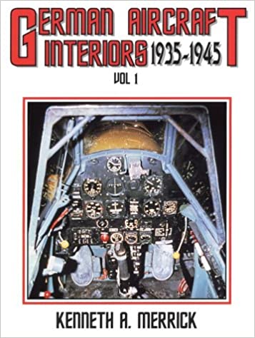 German Aircraft Interiors Vol 1, 1935-1945