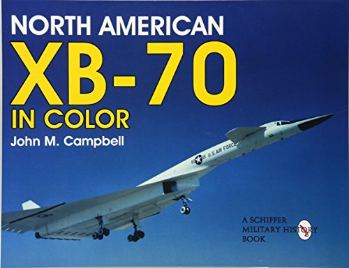 North American Xb-70 Valkyrie: In Color