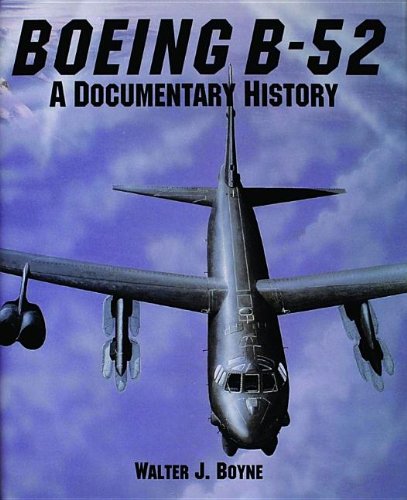 Boeing B-52: A Documentary History