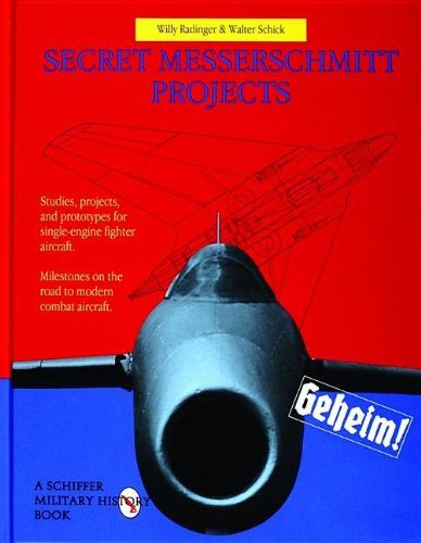 Secret Messerschmitt Projects