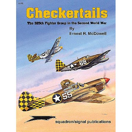 Checkertails: The 325th Fighter Group in the Second World War