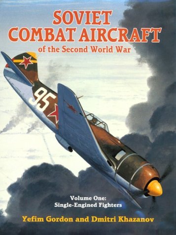 Soviet Combat Aircraft of the Second World War