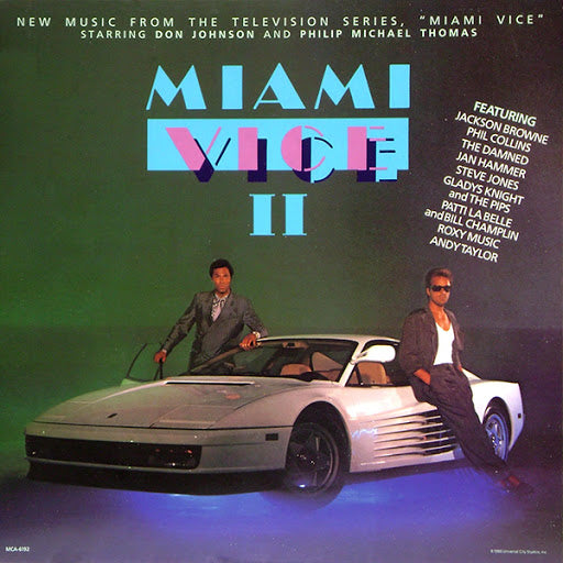 Miami Vice 2 - music from the television series "Miami Vice"